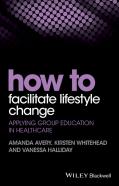 How To Facilitate Lifestyle Change