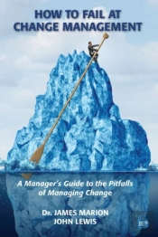 How To Fail At Change Management
