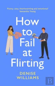 How To Fail At Flirting
