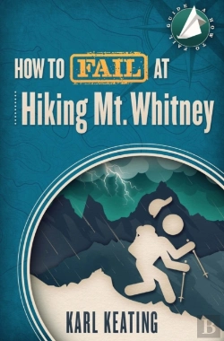 Bertrand.pt - How To Fail At Hiking Mt. Whitney