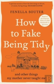 How To Fake Being Tidy