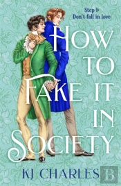 How To Fake It In Society