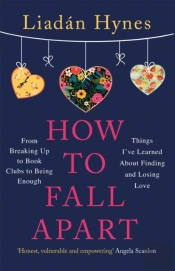 How To Fall Apart