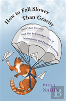 How To Fall Slower Than Gravity