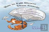How To Fall Slower Than Gravity
