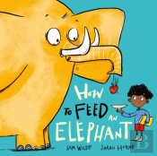 How To Feed An Elephant