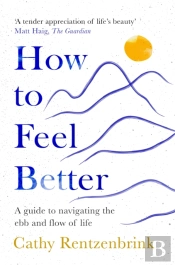 How To Feel Better