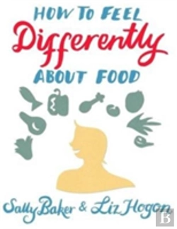 Bertrand.pt - How To Feel Differently About Food