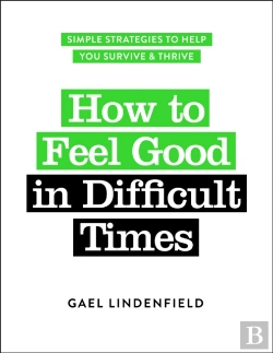 Bertrand.pt - How To Feel Good In Difficult Times