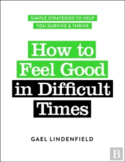 Bertrand.pt - How To Feel Good In Difficult Times