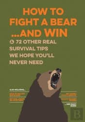How To Fight A Bear...And Win