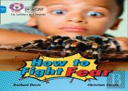 How To Fight Fear