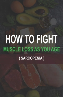 Bertrand.pt - How To  Fight  Muscle  Loss As  You Age? (Sarcopenia)