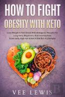 How To Fight Obesity With Keto