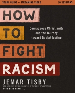 Bertrand.pt - How To Fight Racism Study Guide Plus Streaming Video
