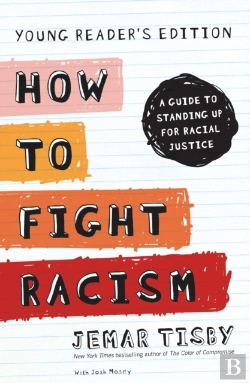 Bertrand.pt - How To Fight Racism Young Reader'S Edition