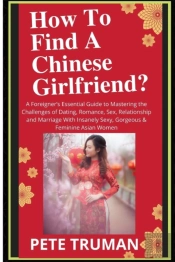 How To Find A Chinese Girlfriend?