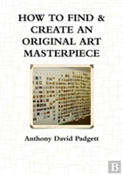 Bertrand.pt - How To Find & Create An Original Art Masterpiece