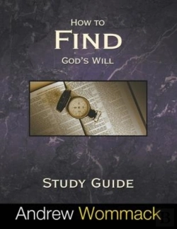 Bertrand.pt - How To Find God'S Will Study Guide