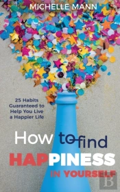 How To Find Happiness In Yourself