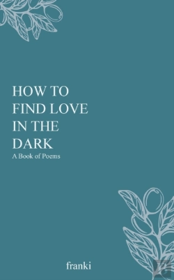 Bertrand.pt - How To Find Love In The Dark