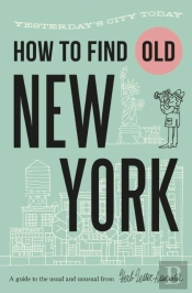 How To Find Old New York
