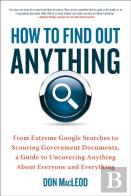 How To Find Out Anything