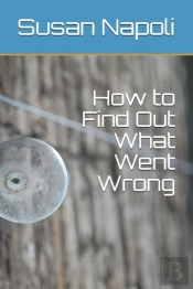 How To Find Out What Went Wrong