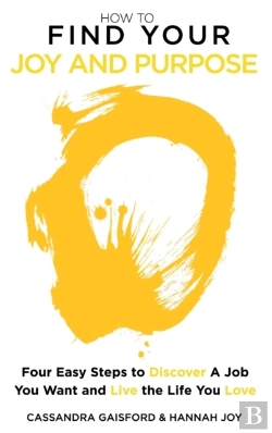 Bertrand.pt - How To Find Your Joy And Purpose: Four E