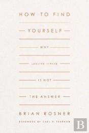 How To Find Yourself