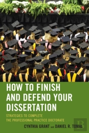 How To Finish And Defend Your Dissertation