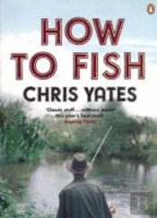 How To Fish