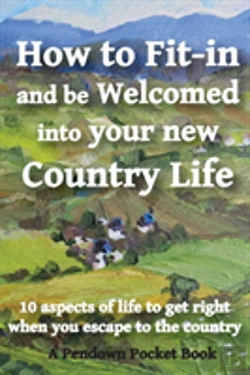 Bertrand.pt - How To Fit-In And Be Welcomed Into Your New Country Life