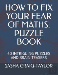 How To Fix Your Fear Of Maths