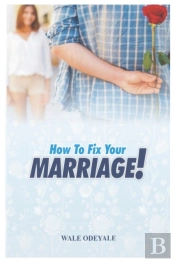 How To Fix Your Marriage