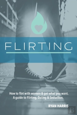 Bertrand.pt - How To Flirt With Women & Get What You Want
