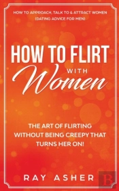 How To Flirt With Women