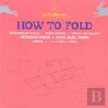 How to Fold (Inclui CD)