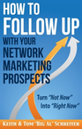 How To Follow Up With Your Network Marketing Prospects