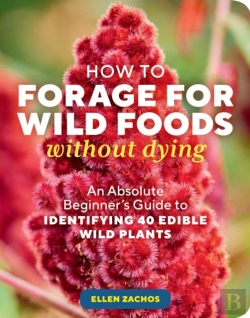 Bertrand.pt - How To Forage For Wild Foods Without Dying