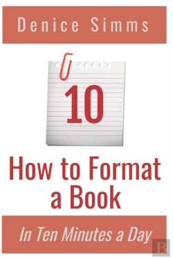 Bertrand.pt - How To Format A Book In Ten Minutes A Day