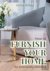 How To Furnish Your Home For Practically Nothing!
