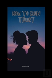 How To Gain Trust