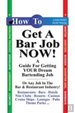Bertrand.pt - How To Get A Bar Job Now!