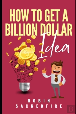 Bertrand.pt - How To Get A Billion Dollar Idea