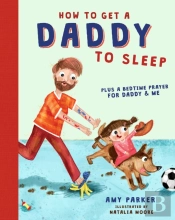 How To Get A Daddy To Sleep