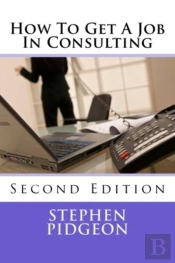 How To Get A Job In Consulting