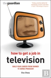 How To Get A Job In Television