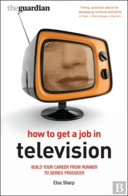 Bertrand.pt - How To Get A Job In Television