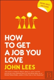 How To Get A Job You Love 2021-2022 11e